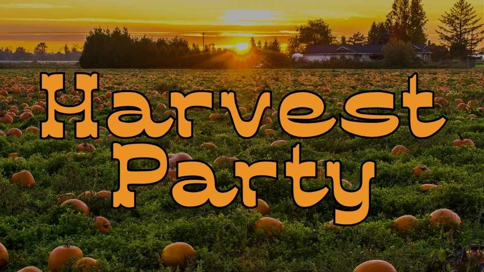 Harvest Party