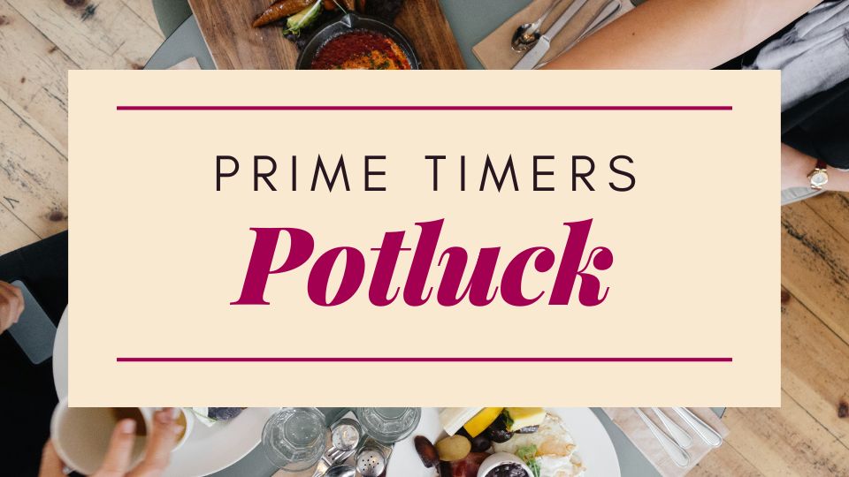 Prime Timers' Potluck